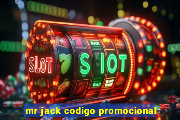 mr jack codigo promocional